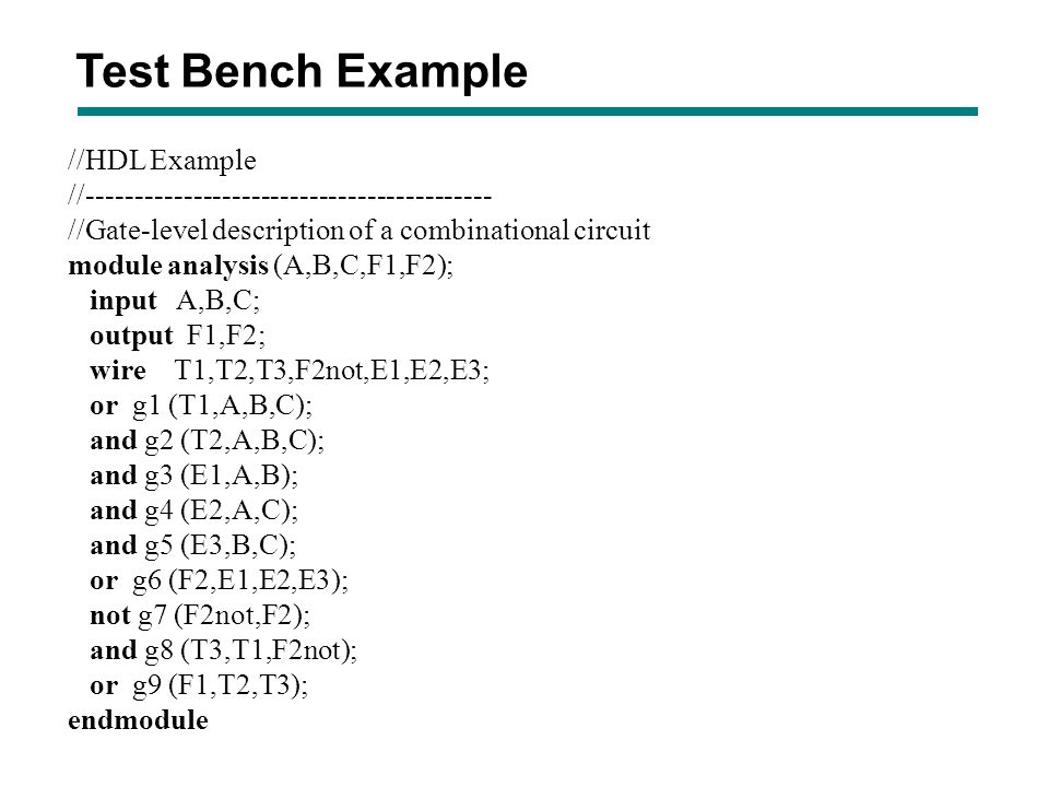 Test Bench Example //HDL Example