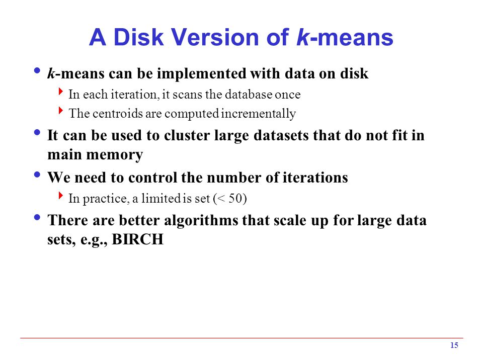 A Disk Version of k-means