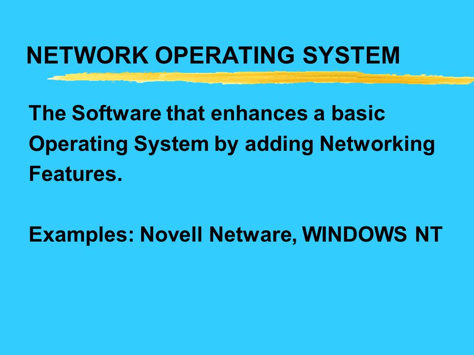 NETWORK OPERATING SYSTEM