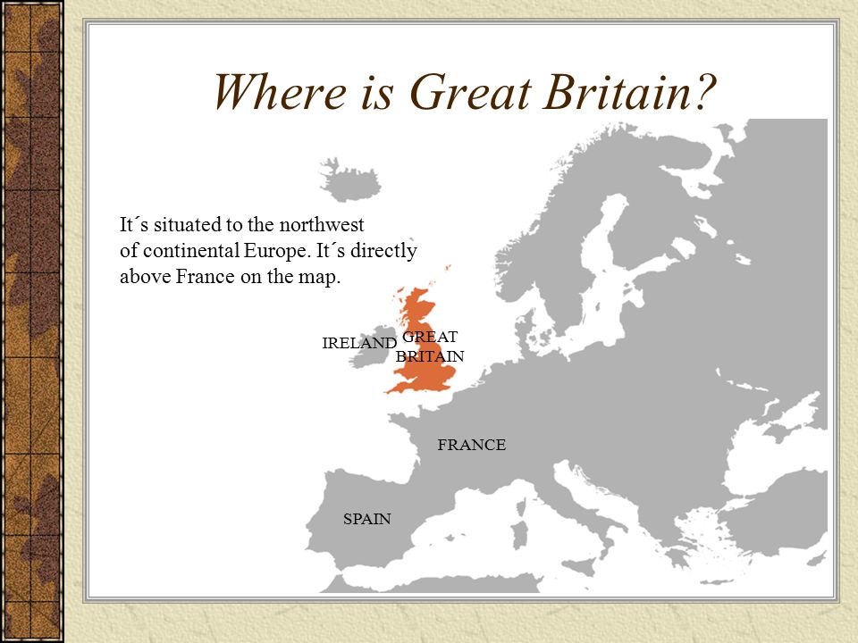 Great Britain is situated. Where is the uk situated. Be situated. Where is the situated ответ
