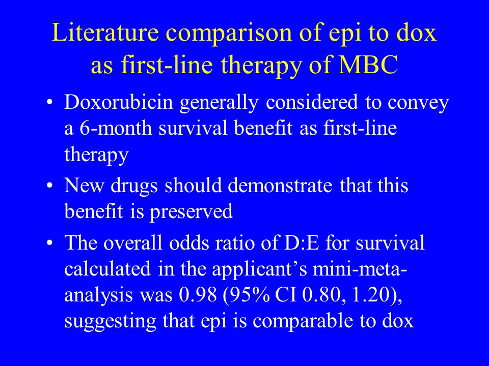 Literature comparison of epi to dox as first-line therapy of MBC