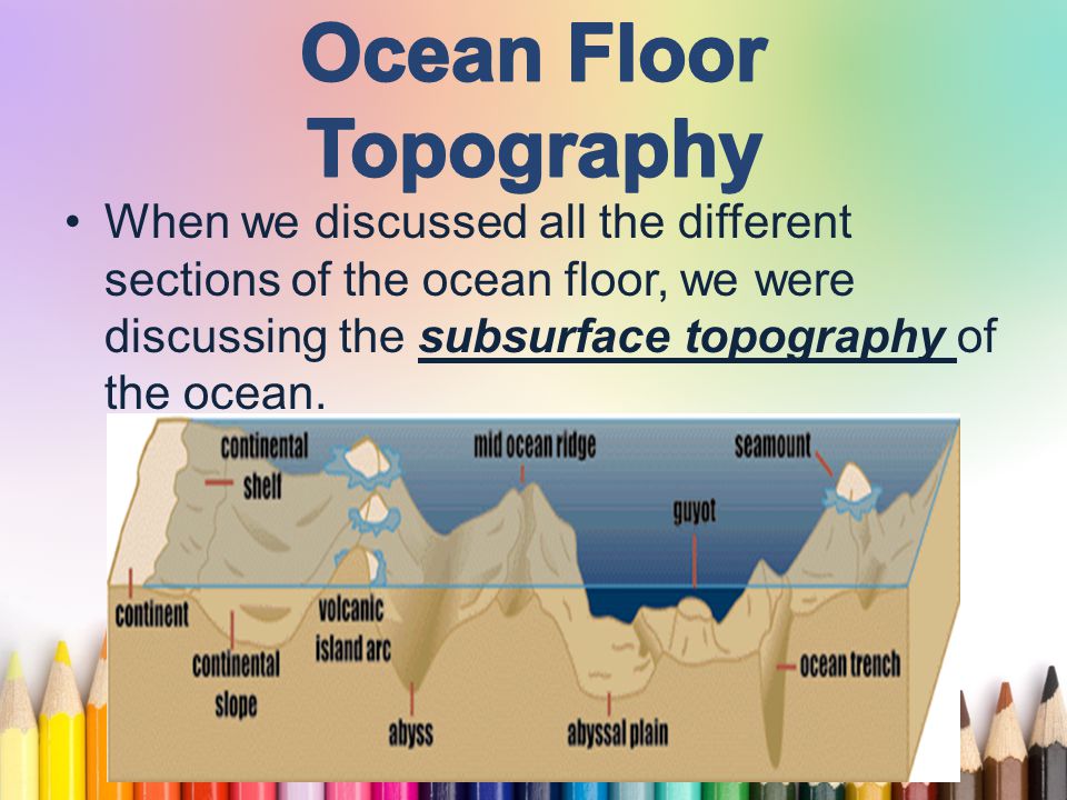 Week 17 Hydrology Ocean Floor Topography Ppt Video Online Download