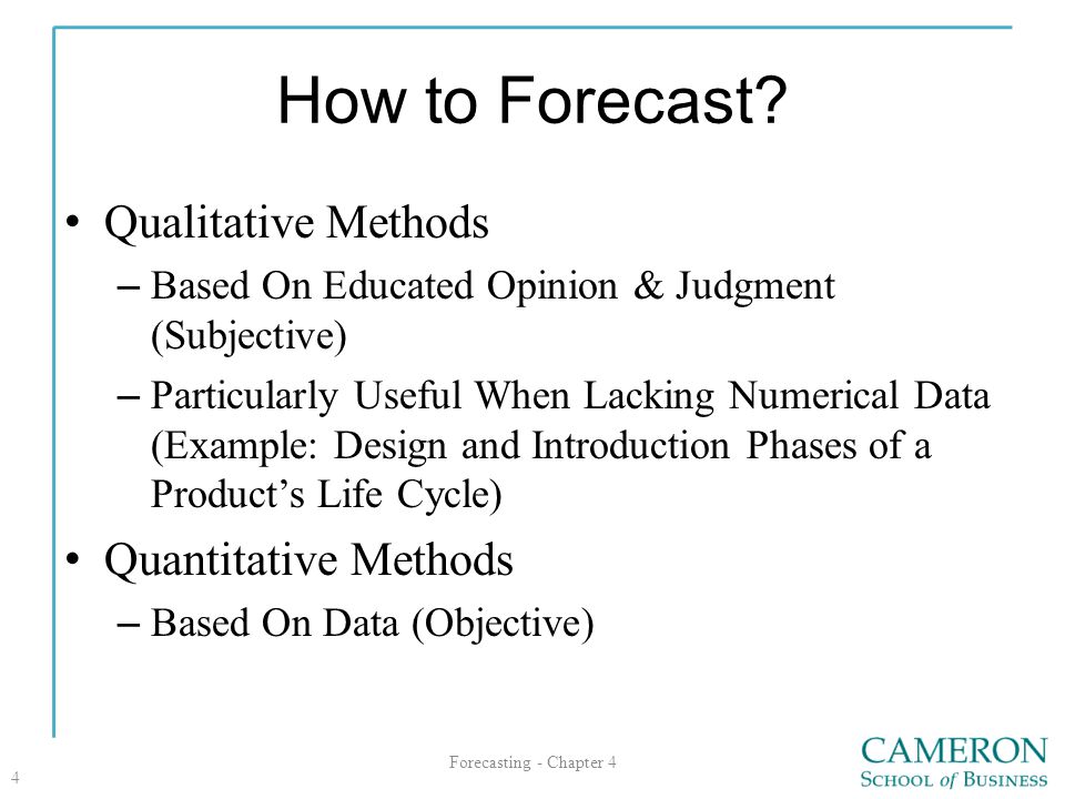 How to Forecast Qualitative Methods Quantitative Methods