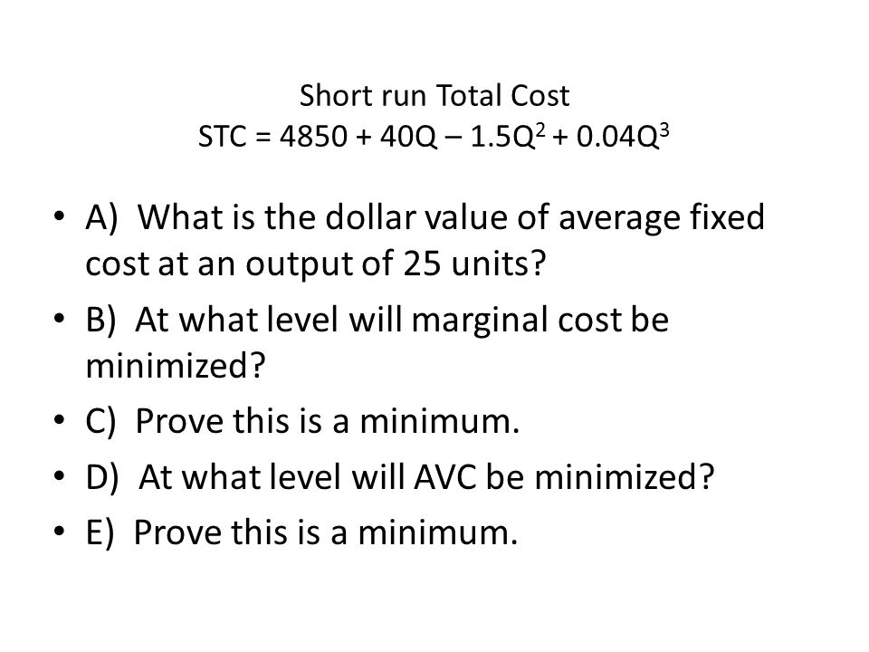 Short run Total Cost STC = Q – 1.5Q Q3