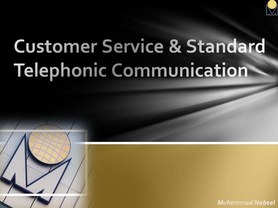 Customer Service & Standard Telephonic Communication