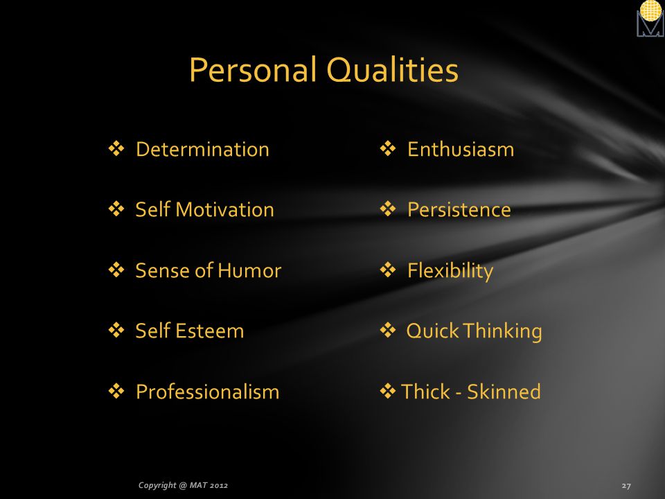 Personal Qualities Determination Self Motivation Sense of Humor