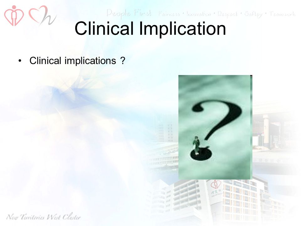 Clinical Implication Clinical implications