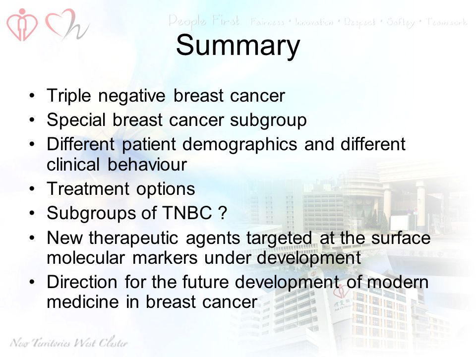 Summary Triple negative breast cancer Special breast cancer subgroup