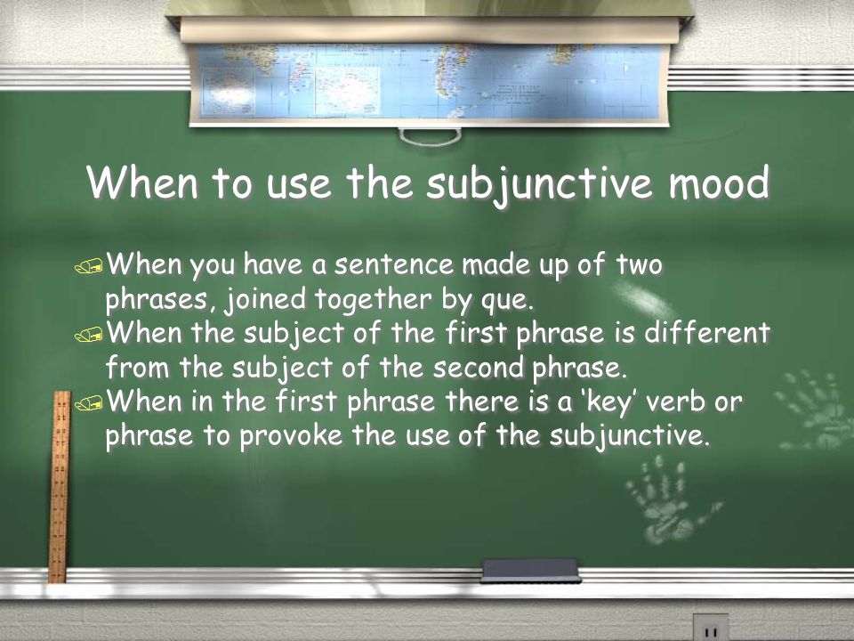 When to use the subjunctive mood