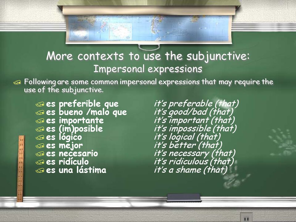 More contexts to use the subjunctive: Impersonal expressions