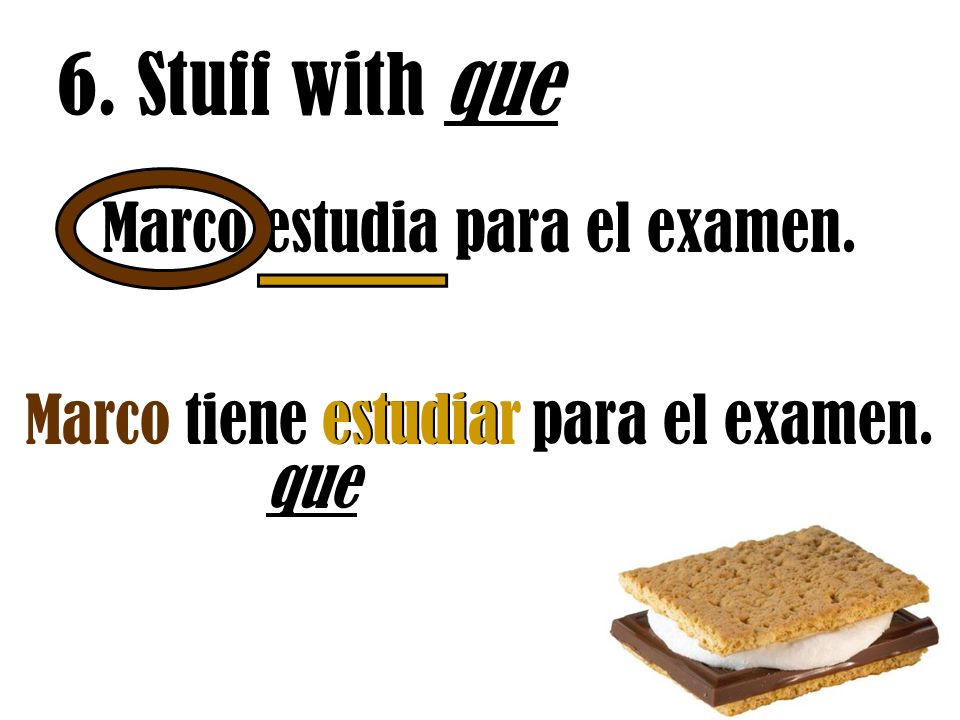 6. Stuff with que Marco estudia para el examen.