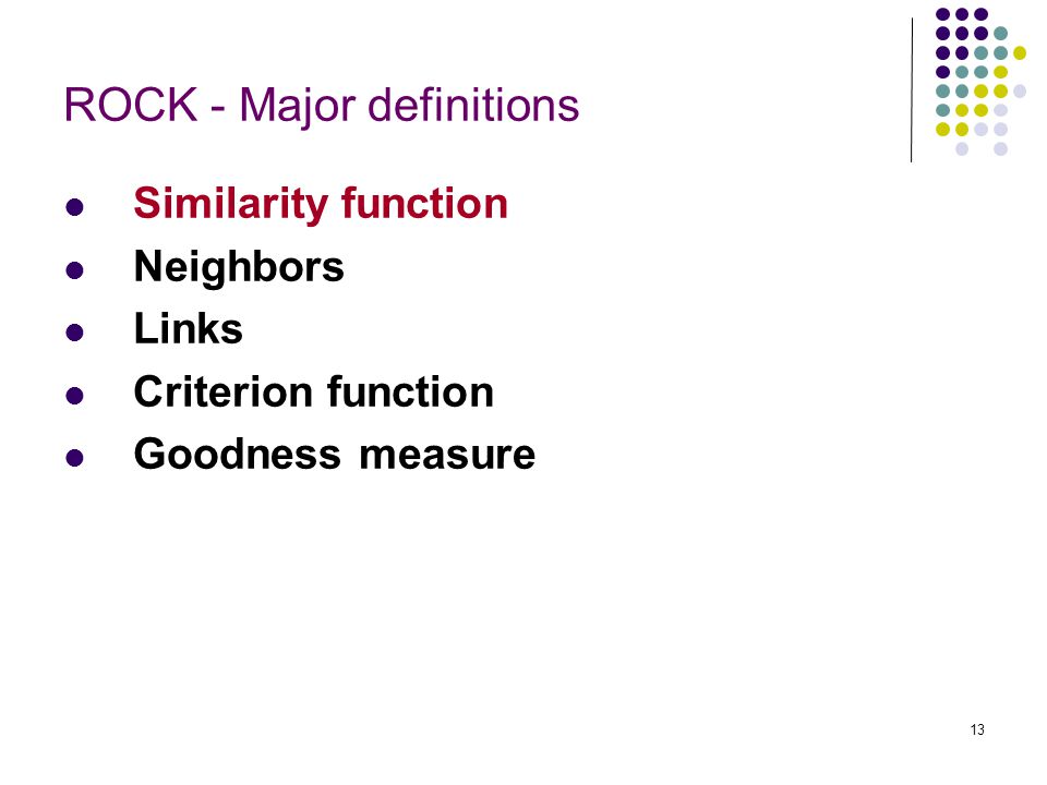 ROCK - Major definitions
