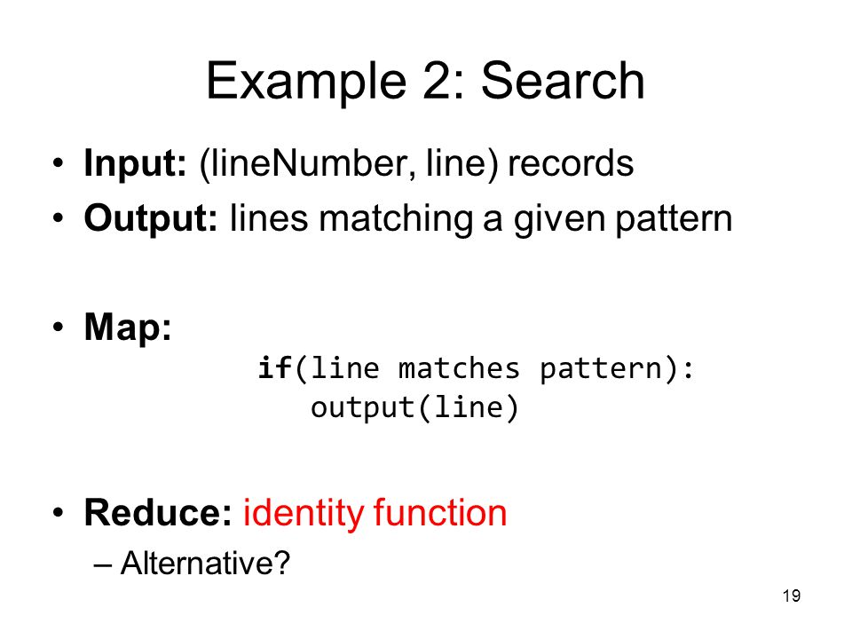 Example 2: Search Input: (lineNumber, line) records