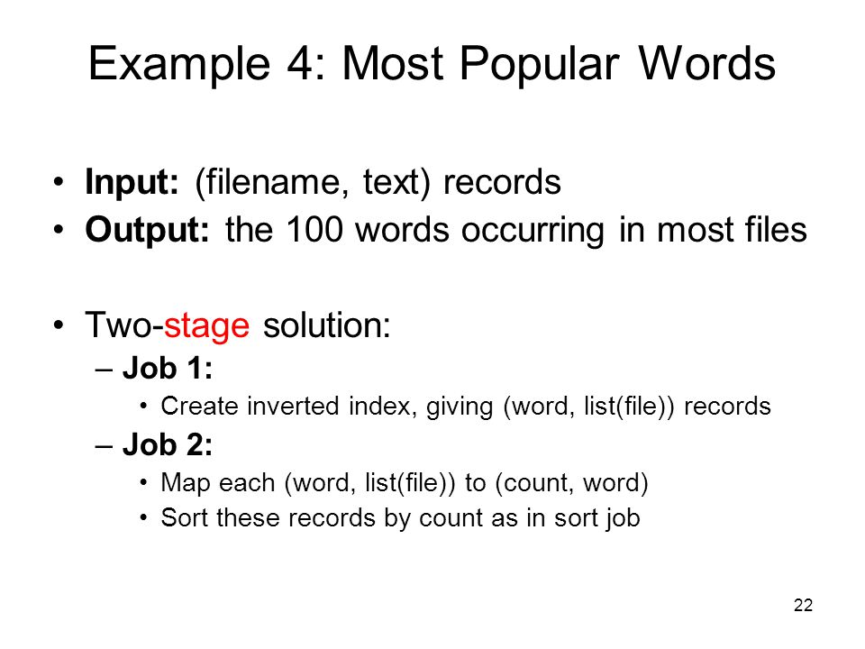 Example 4: Most Popular Words