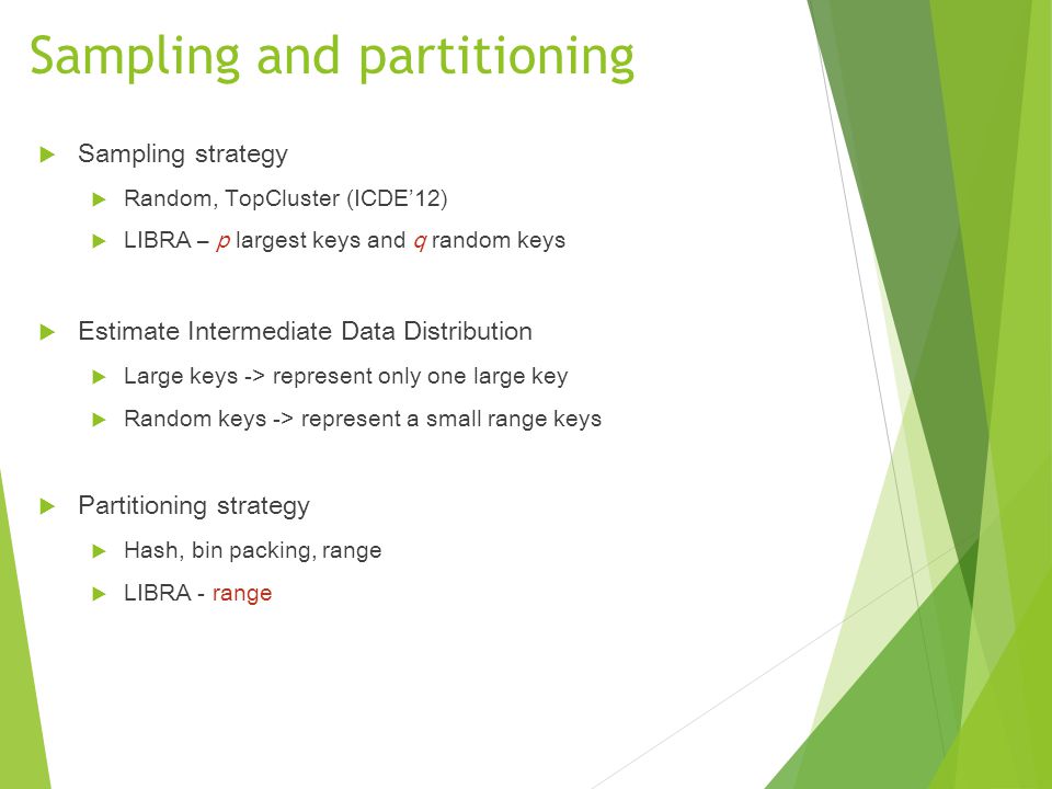Sampling and partitioning