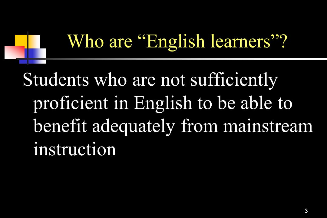 Who are English learners