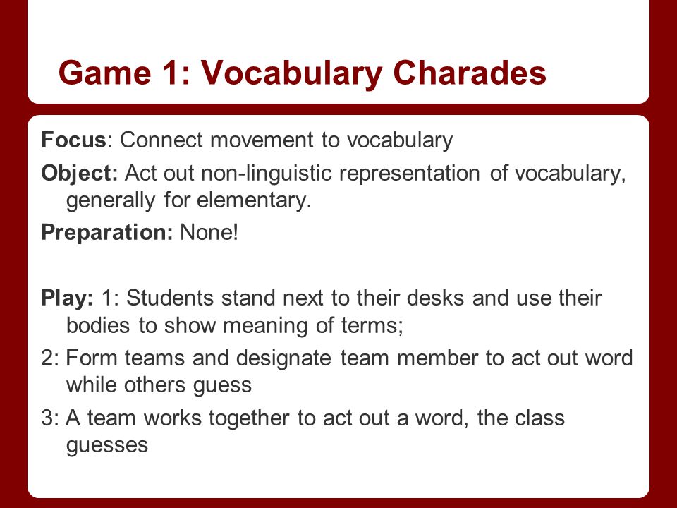Game 1: Vocabulary Charades