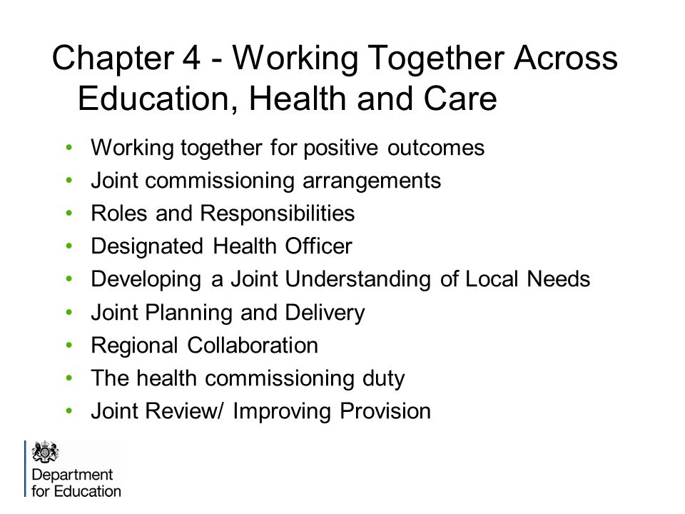 Chapter 4 - Working Together Across Education, Health and Care