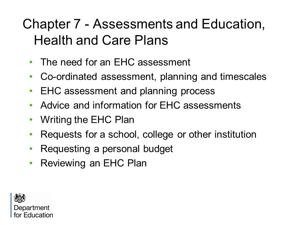Chapter 7 - Assessments and Education, Health and Care Plans