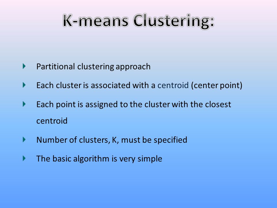 K-means Clustering: Partitional clustering approach
