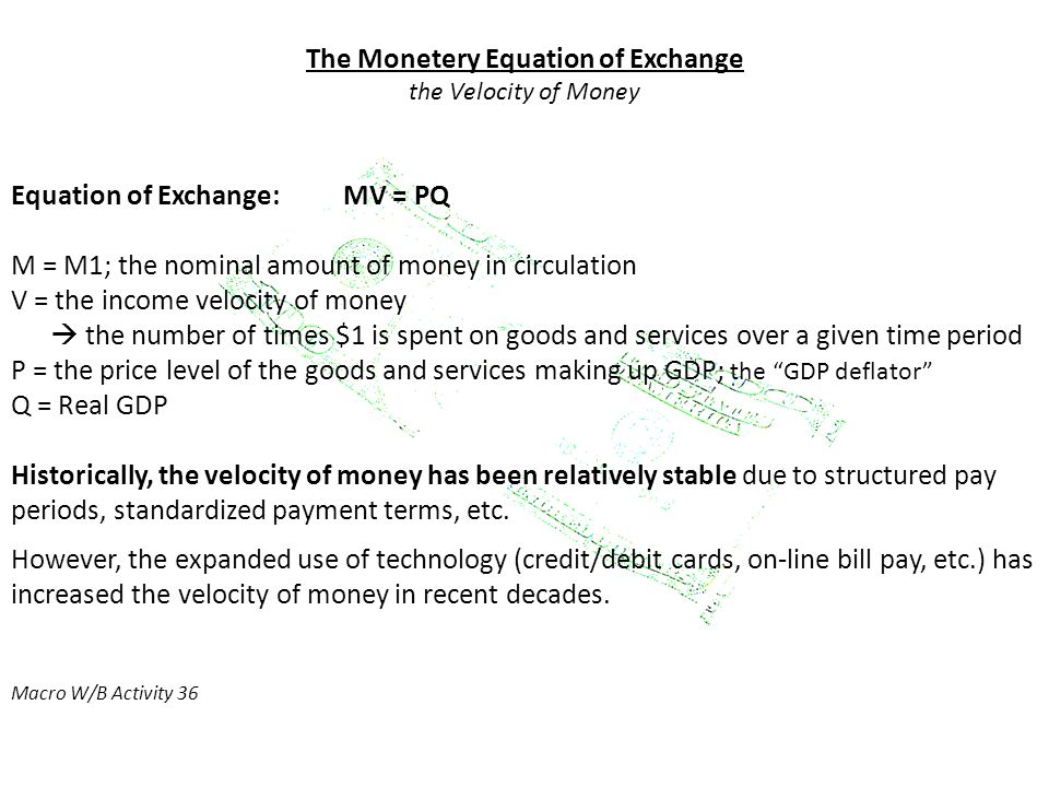 The Monetery Equation of Exchange