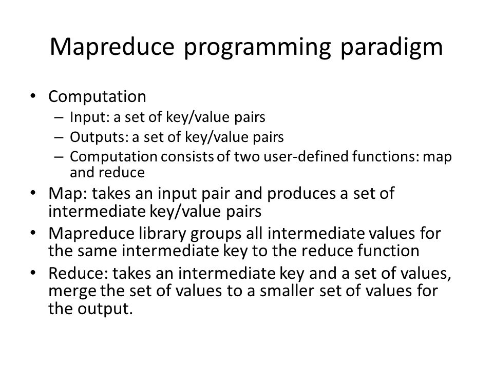Mapreduce programming paradigm