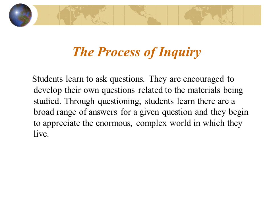 The Process of Inquiry