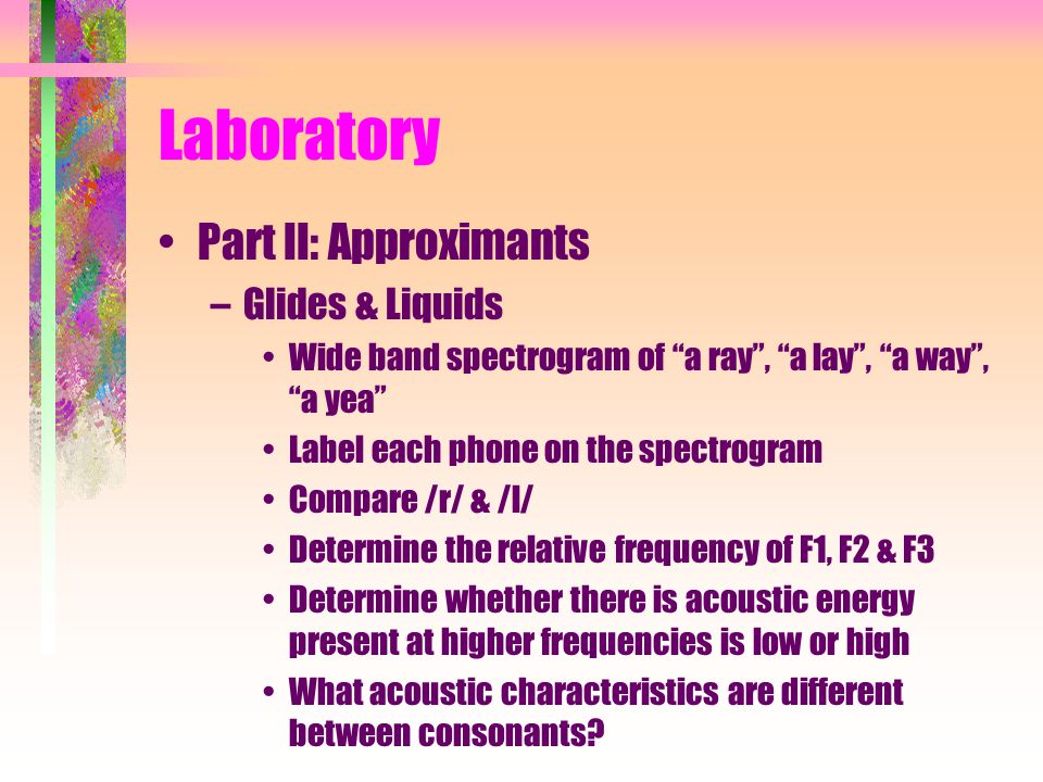Laboratory Part II: Approximants Glides & Liquids