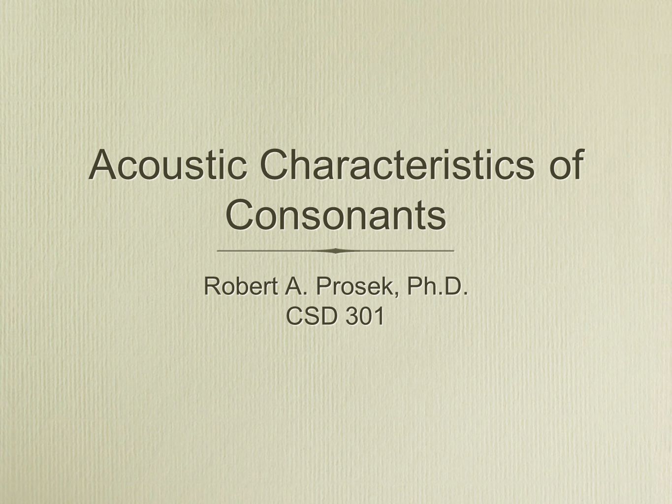 Acoustic Characteristics of Consonants