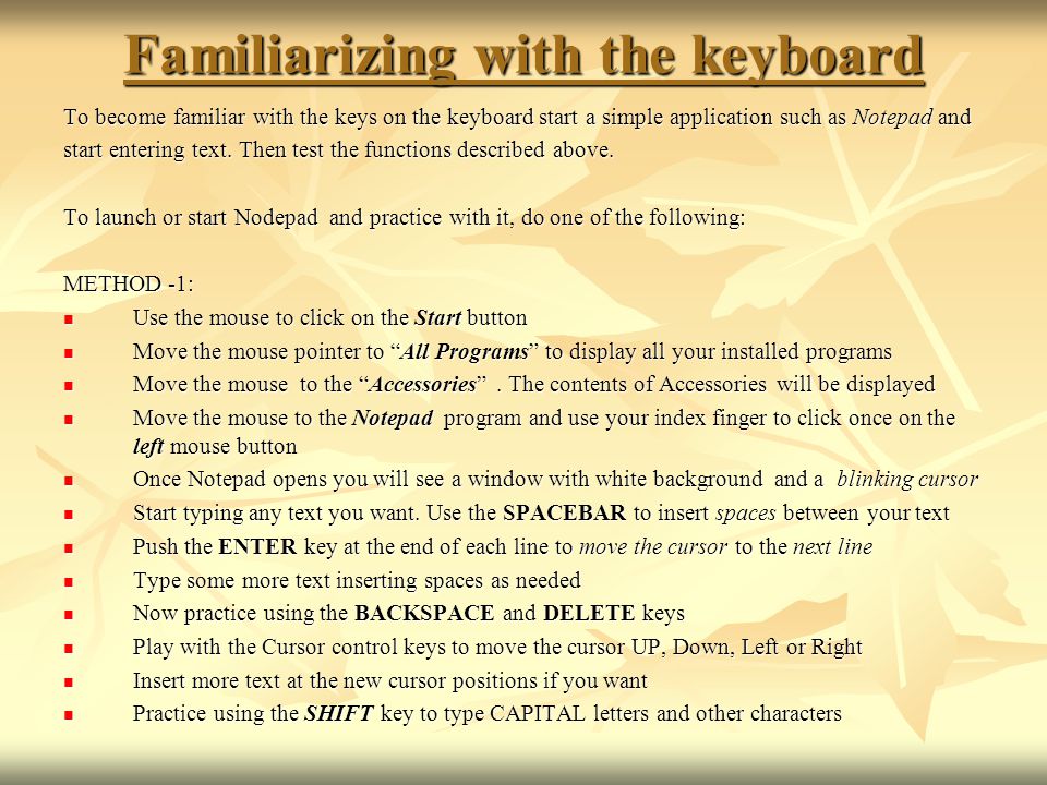 Familiarizing with the keyboard