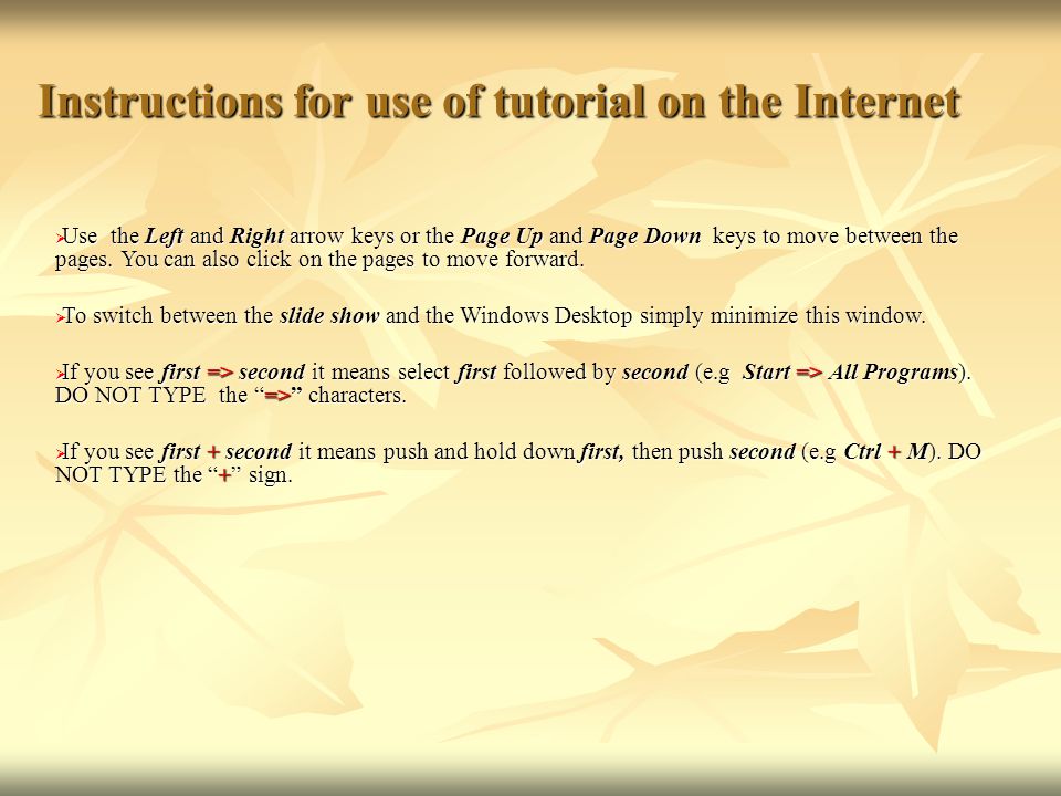 Instructions for use of tutorial on the Internet