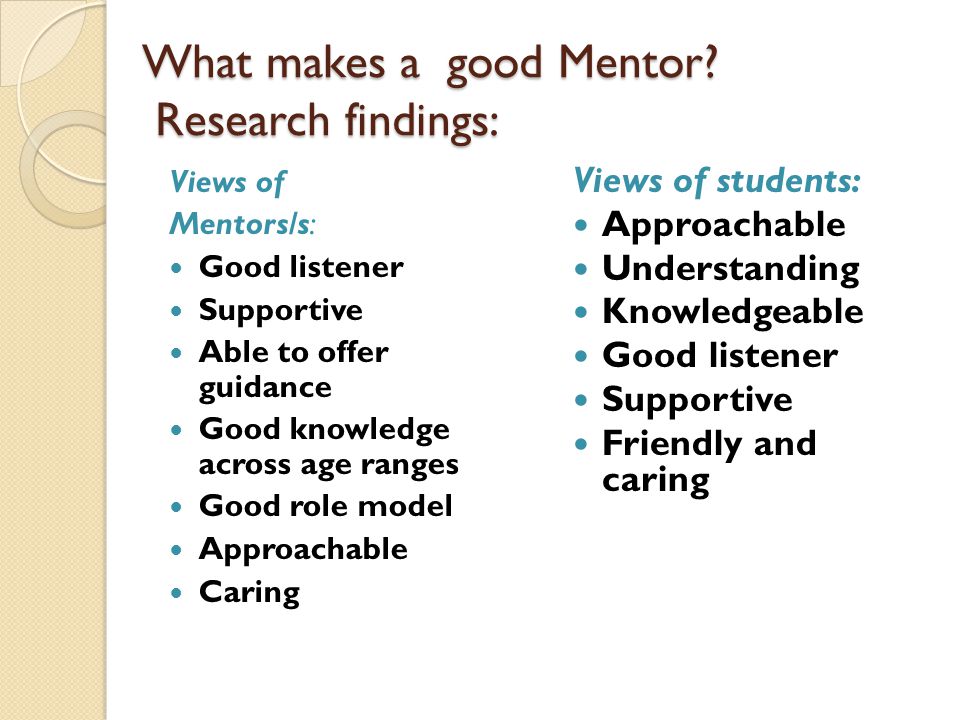 What makes a good Mentor Research findings: