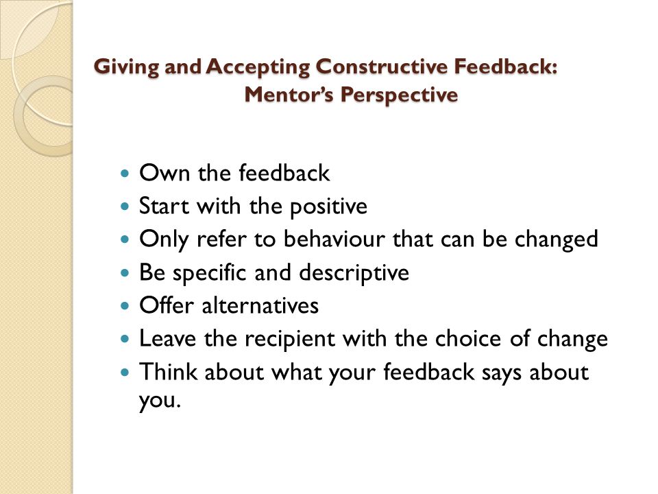 Giving and Accepting Constructive Feedback: Mentor’s Perspective