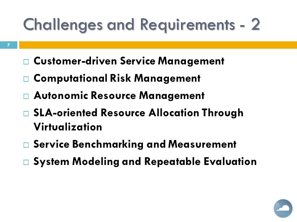 Challenges and Requirements - 2