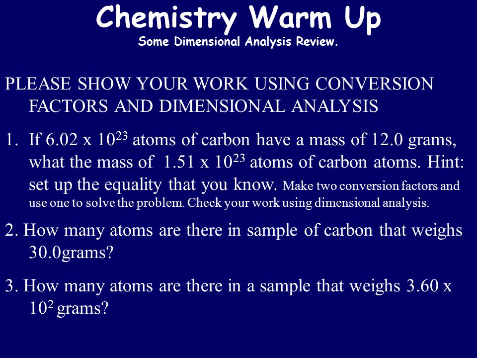 Chemistry Warm Up Some Dimensional Analysis Review.