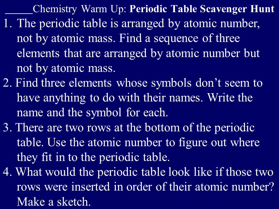 Chemistry Warm Up: Periodic Table Scavenger Hunt