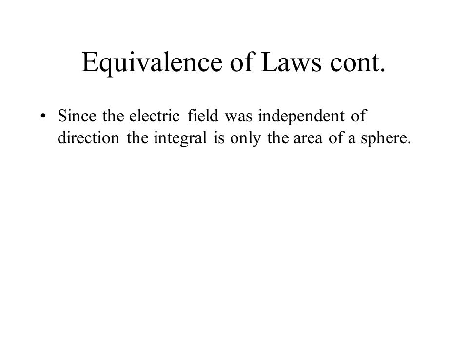Equivalence of Laws cont.