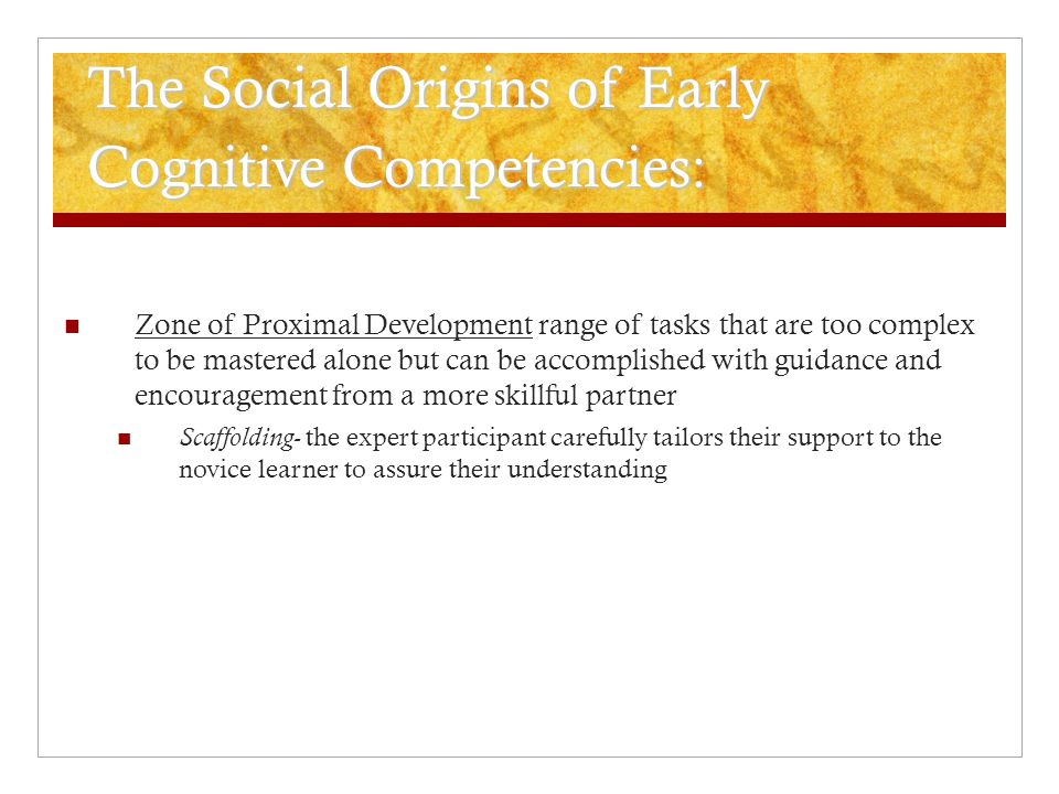 The Social Origins of Early Cognitive Competencies: