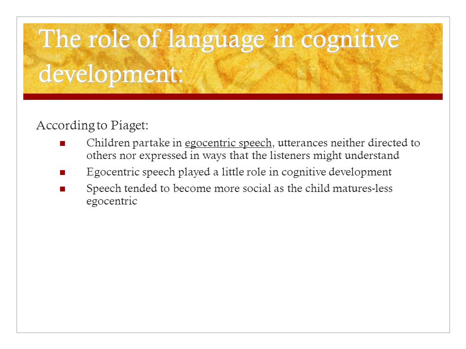 The role of language in cognitive development: