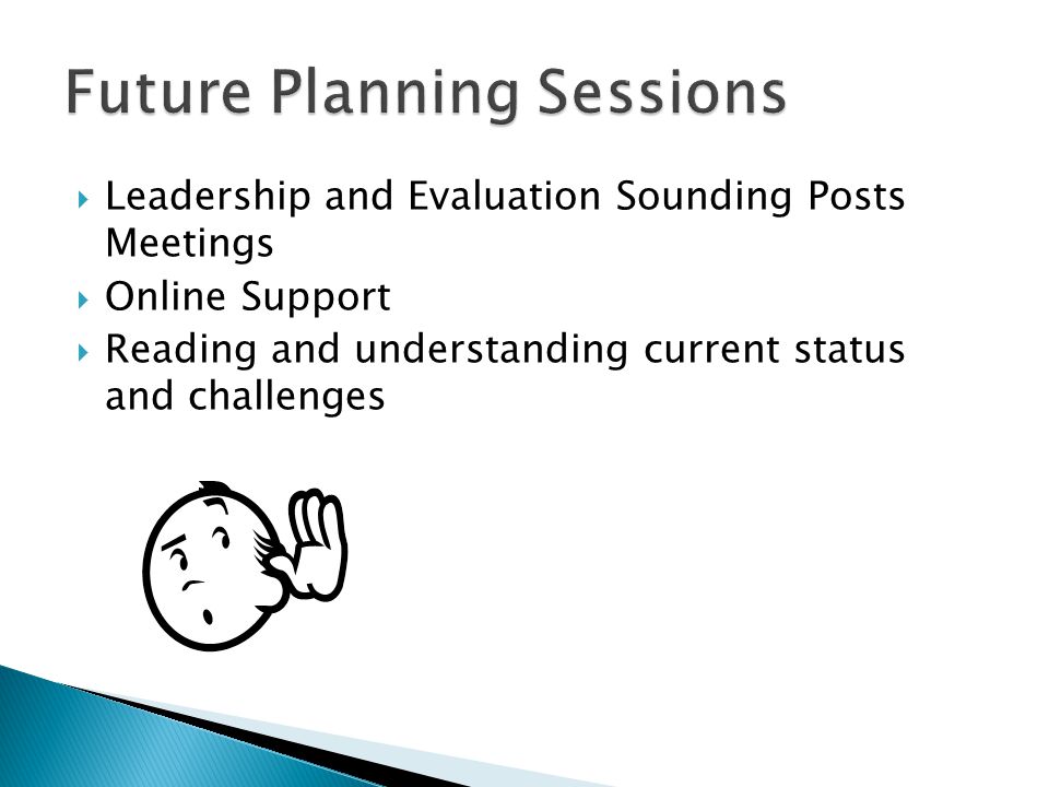 Future Planning Sessions