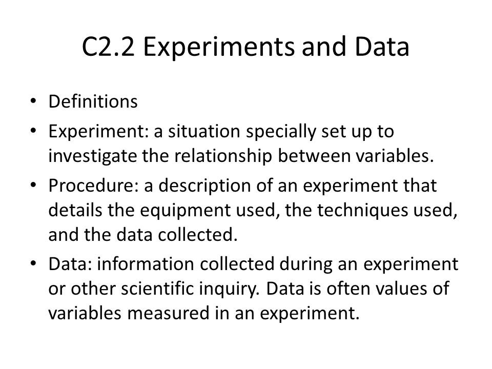 C2.2 Experiments and Data Definitions