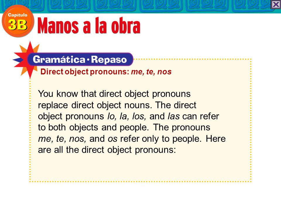 You know that direct object pronouns