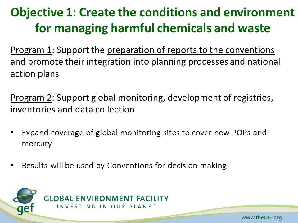 Objective 1: Create the conditions and environment for managing harmful chemicals and waste