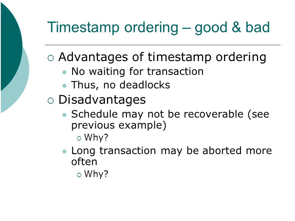 Timestamp ordering – good & bad
