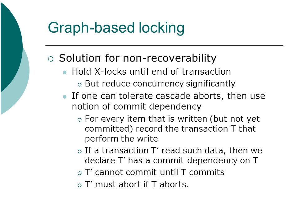 Graph-based locking Solution for non-recoverability