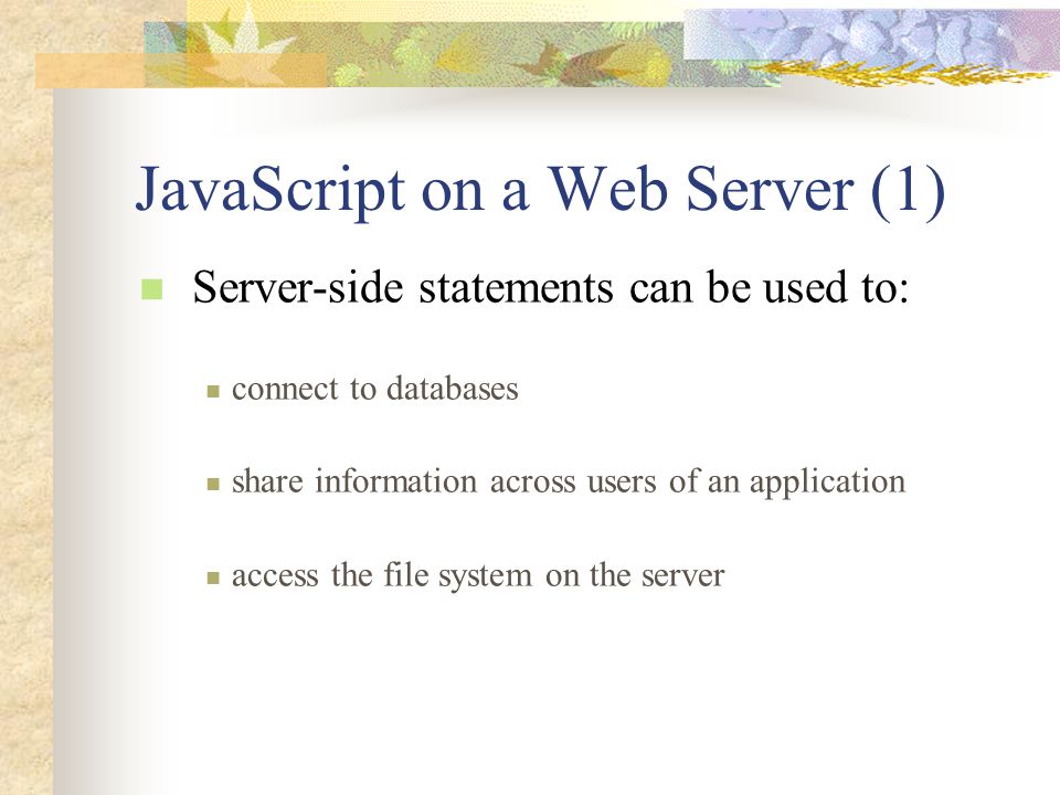 JavaScript on a Web Server (1)
