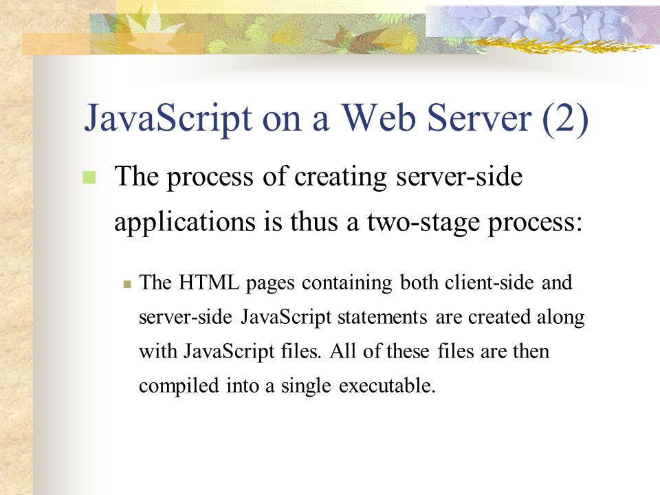JavaScript on a Web Server (2)
