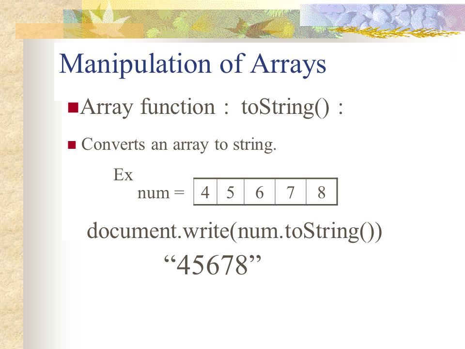 Manipulation of Arrays