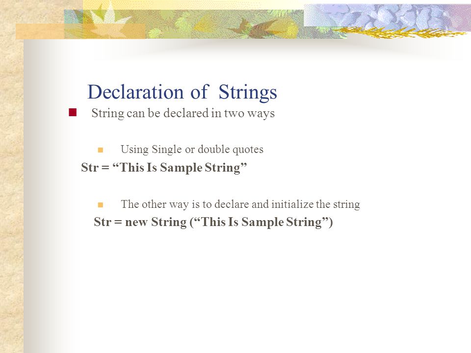 Declaration of Strings