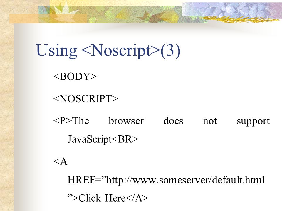 Using <Noscript>(3)
